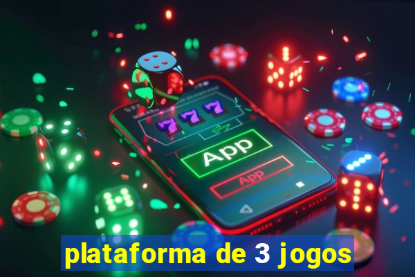 plataforma de 3 jogos